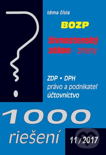 Kniha: 1000 riešení 11/2017 (Poradca s.r.o.). Poradca s.r.o., 2017 Kniha: 1000 riešení 11/2017 (Poradca s.r.o.). Poradca s.r.o., 2017