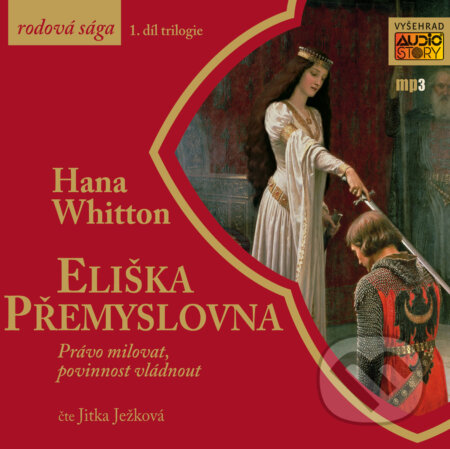 Audiokniha: Eliška Přemyslovna (Hana Parkánová-Whitton). AudioStory, 2017 Audiokniha: Eliška Přemyslovna (Hana Parkánová-Whitton). AudioStory, 2017