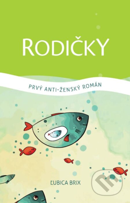 Kniha: Rodičky (Ľubica Brix). EQUILIBRIA, 2017 Kniha: Rodičky (Ľubica Brix). EQUILIBRIA, 2017