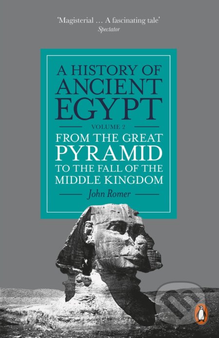 Kniha: A History of Ancient Egypt (John Romer). Penguin Books, 2017 Kniha: A History of Ancient Egypt (John Romer). Penguin Books, 2017