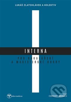 Kniha: Interna (Lukáš Zlatohlávek). Current media, 2017 Kniha: Interna (Lukáš Zlatohlávek). Current media, 2017