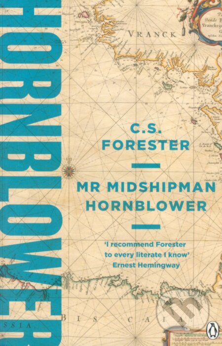 Kniha: Mr Midshipman Hornblower (C.S. Forester). Penguin Books, 2017 Kniha: Mr Midshipman Hornblower (C.S. Forester). Penguin Books, 2017