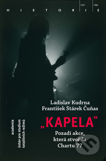 Kniha: Kapela (Ladislav Kudrna). Academia, 2017 Kniha: Kapela (Ladislav Kudrna). Academia, 2017