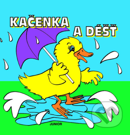 Kniha: Kačenka a déšť - kniha do vany (Zuzana Pospíšilová). Nakladatelství Junior, 2006 Kniha: Kačenka a déšť - kniha do vany (Zuzana Pospíšilová). Nakladatelství Junior, 2006