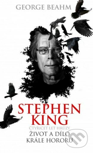 Kniha: Stephen King: Život a dílo krále hororu (George Beahm). Baronet, 2017 Kniha: Stephen King: Život a dílo krále hororu (George Beahm). Baronet, 2017