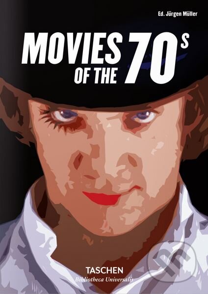 Kniha: Movies of the 1970s (Jürgen Müller). Taschen, 2017 Kniha: Movies of the 1970s (Jürgen Müller). Taschen, 2017