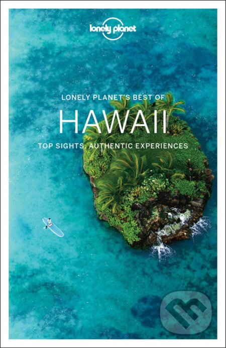 Kniha: Best Of Hawaii (Lonely Planet). Lonely Planet, 2017 Kniha: Best Of Hawaii (Lonely Planet). Lonely Planet, 2017