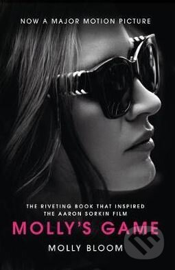 Kniha: Molly's Game (Molly Bloom). HarperCollins, 2017 Kniha: Molly's Game (Molly Bloom). HarperCollins, 2017