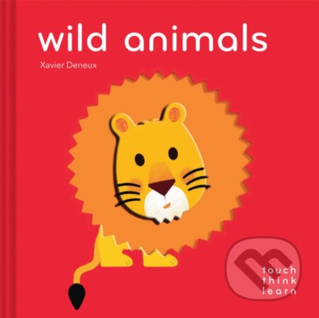 Kniha: Wild Animals (Xavier Deneux). Chronicle Books, 2017 Kniha: Wild Animals (Xavier Deneux). Chronicle Books, 2017
