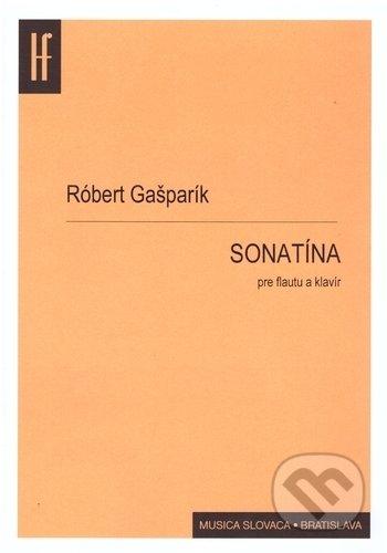Sonatína pre flautu a klavír - Róbert Gašparík, Hudobný fond, 2017
