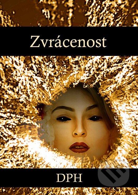 E-kniha: Zvrácenost (DPH). E-knihy jedou E-kniha: Zvrácenost (DPH). E-knihy jedou