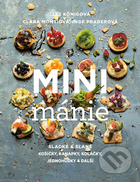 Kniha: Mini mánie (Ilse König). Slovart, 2017 Kniha: Mini mánie (Ilse König). Slovart, 2017