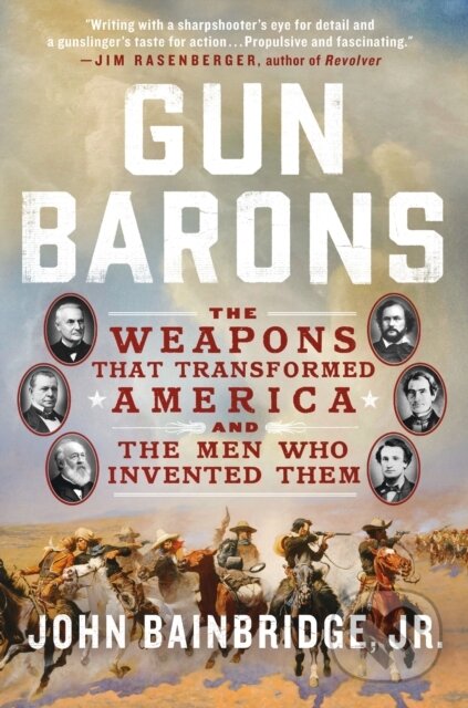 Kniha: Gun Barons (Jr. John Bainbridge). St. Martins Griffin, 2023 Kniha: Gun Barons (Jr. John Bainbridge). St. Martins Griffin, 2023