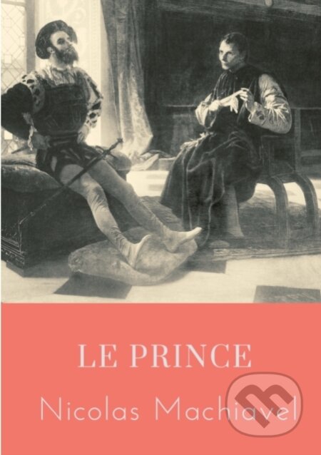 Kniha: Le Prince (Nicolas Machiavel). , 2020 Kniha: Le Prince (Nicolas Machiavel). , 2020