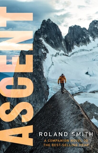 Kniha: Ascent: A Peak Marcello Adventure (Roland Smith). , 2020 Kniha: Ascent: A Peak Marcello Adventure (Roland Smith). , 2020
