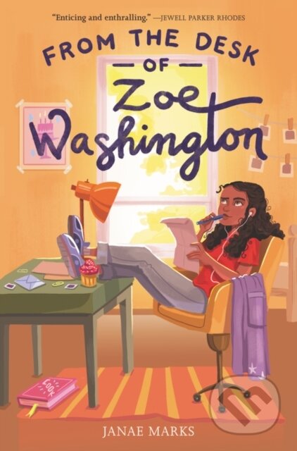 Kniha: From the Desk of Zoe Washington (Janae Marks). Quill Tree Books, 2021 Kniha: From the Desk of Zoe Washington (Janae Marks). Quill Tree Books, 2021