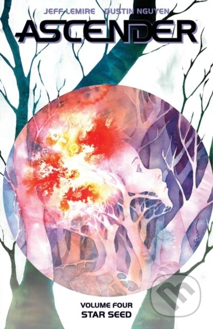Kniha: Ascender, Volume 4: Star Seed (Jeff Lemire). Image Comics, 2021 Kniha: Ascender, Volume 4: Star Seed (Jeff Lemire). Image Comics, 2021