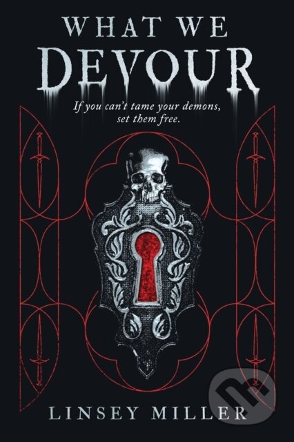 Kniha: What We Devour (Linsey Miller). , 2021 Kniha: What We Devour (Linsey Miller). , 2021