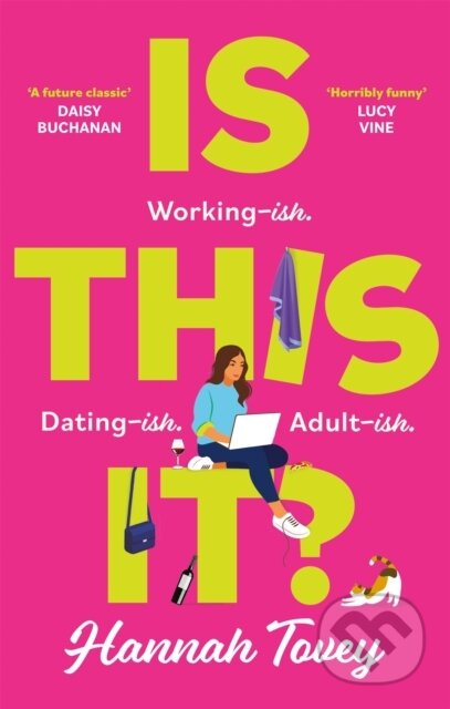Kniha: Is This It? (Hannah Tovey). Piatkus, 2021 Kniha: Is This It? (Hannah Tovey). Piatkus, 2021