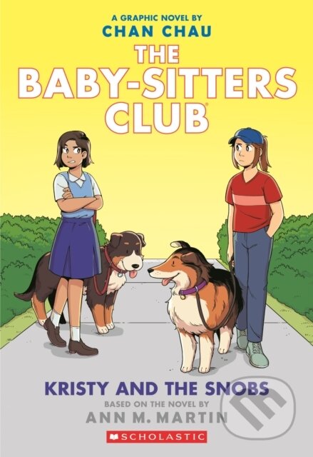 Kniha: Kristy and the Snobs (Martin Ann M). Scholastic, 2021 Kniha: Kristy and the Snobs (Martin Ann M). Scholastic, 2021