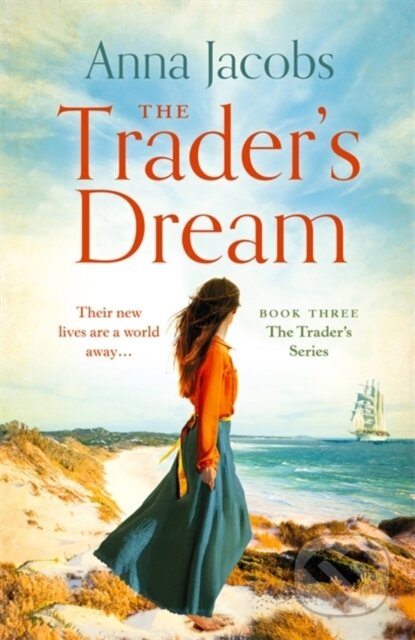 Kniha: The Trader's Dream (Anna Jacobs). Hodder Paperback, 2022 Kniha: The Trader's Dream (Anna Jacobs). Hodder Paperback, 2022
