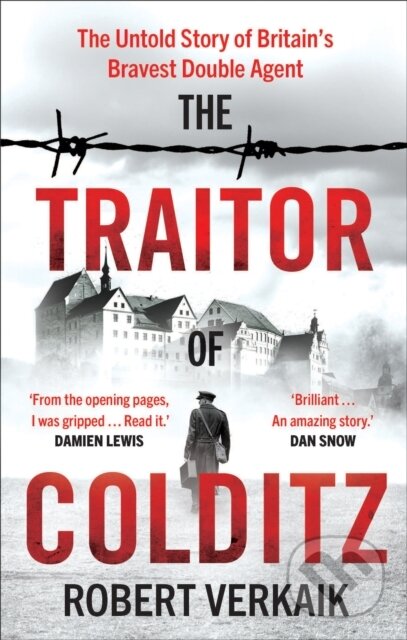 Kniha: The Traitor of Colditz (Robert Verkaik). Headline Book, 2023 Kniha: The Traitor of Colditz (Robert Verkaik). Headline Book, 2023