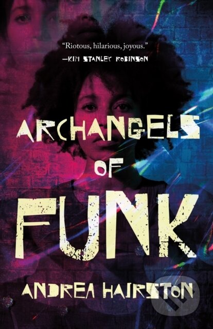Kniha: Archangels of Funk (Andrea Hairston). Castle Point Books, 2025 Kniha: Archangels of Funk (Andrea Hairston). Castle Point Books, 2025
