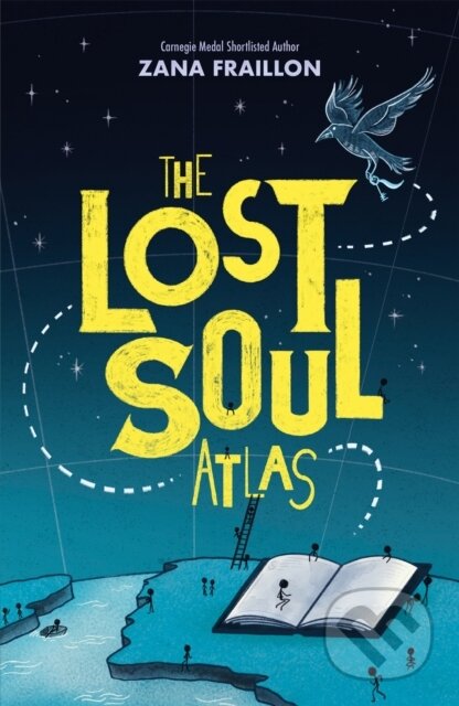 Kniha: The Lost Soul Atlas (Zana Fraillon). Orion, 2020 Kniha: The Lost Soul Atlas (Zana Fraillon). Orion, 2020