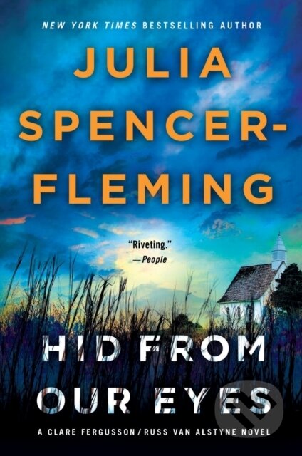 Kniha: Hid from Our Eyes (Julia Spencer-Fleming). Minotaur Books, 2021 Kniha: Hid from Our Eyes (Julia Spencer-Fleming). Minotaur Books, 2021