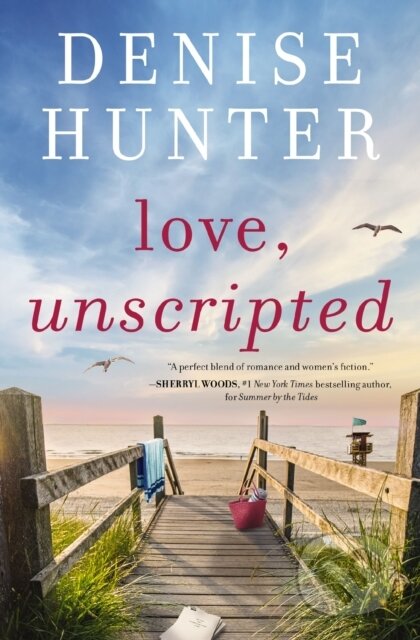 Kniha: Love, Unscripted (Denise Hunter). Thomas Nelson Publishers, 2024 Kniha: Love, Unscripted (Denise Hunter). Thomas Nelson Publishers, 2024