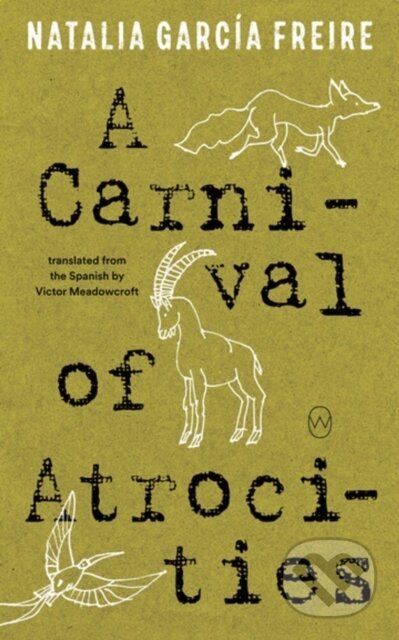 Kniha: A Carnival of Atrocities (Natalia Garcia Freire). , 2025 Kniha: A Carnival of Atrocities (Natalia Garcia Freire). , 2025