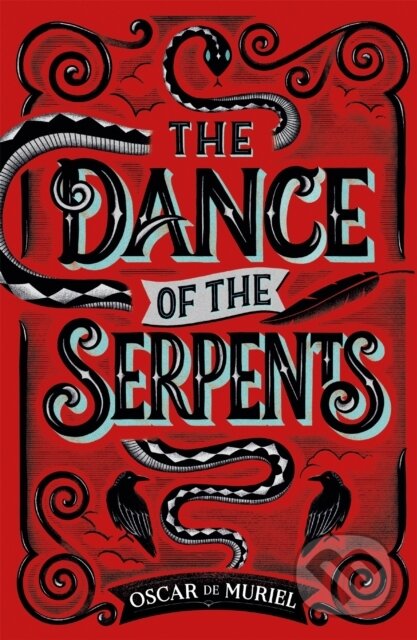 Kniha: The Dance of the Serpents (Oscar De Muriel). Orion, 2021 Kniha: The Dance of the Serpents (Oscar De Muriel). Orion, 2021
