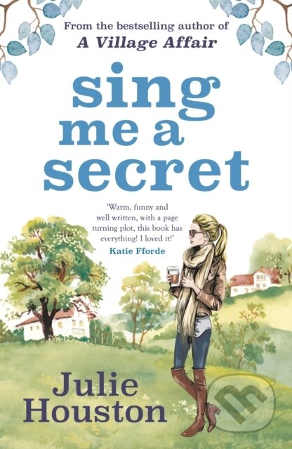 Kniha: Sing Me a Secret (Julie Houston). Aria, 2021 Kniha: Sing Me a Secret (Julie Houston). Aria, 2021