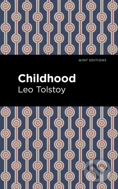 Kniha: Childhood (Leo Tolstoy). , 2021 Kniha: Childhood (Leo Tolstoy). , 2021