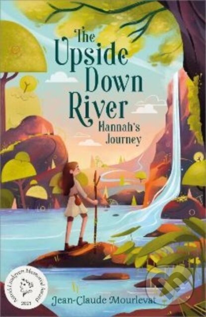 Kniha: The Upside Down River: Hannah's Journey (Jean-Claude Mourlevat). Andersen, 2022 Kniha: The Upside Down River: Hannah's Journey (Jean-Claude Mourlevat). Andersen, 2022