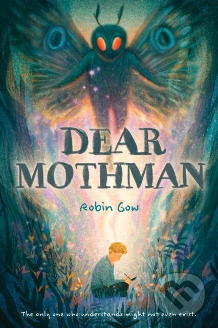 Kniha: Dear Mothman (Robin Gow). Amulet Books, 2023 Kniha: Dear Mothman (Robin Gow). Amulet Books, 2023