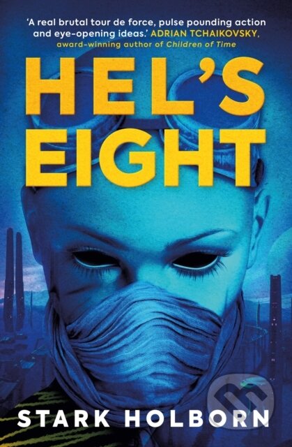 Kniha: Hel's Eight (Stark Holborn). Titan Books, 2023 Kniha: Hel's Eight (Stark Holborn). Titan Books, 2023