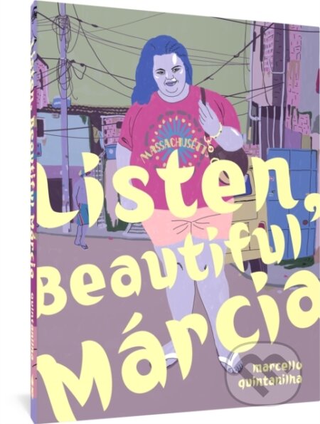 Kniha: Listen, Beautiful Marcia (Marcello Quintanilha). Fantagraphics, 2023 Kniha: Listen, Beautiful Marcia (Marcello Quintanilha). Fantagraphics, 2023