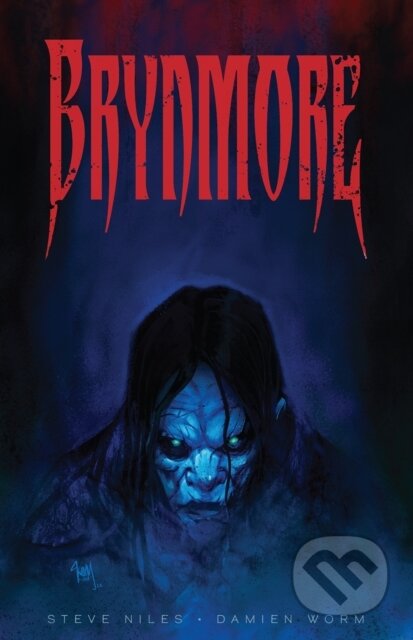 Kniha: Brynmore (Damien Worm a Steve Niles). Idea & Design Works, 2024 Kniha: Brynmore (Damien Worm a Steve Niles). Idea & Design Works, 2024