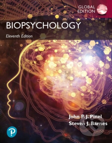 Kniha: Biopsychology, Global Edition (John Pinel a Steven Barnes). Pearson, 2021 Kniha: Biopsychology, Global Edition (John Pinel a Steven Barnes). Pearson, 2021