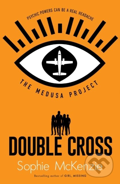 Kniha: The Medusa Project: Double-Cross (Sophie Mckenzie). Simon & Schuster, 2021 Kniha: The Medusa Project: Double-Cross (Sophie Mckenzie). Simon & Schuster, 2021