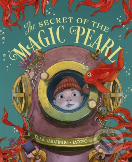 Kniha: The Secret of the Magic Pearl (Elisa Sabatinelli). , 2021 Kniha: The Secret of the Magic Pearl (Elisa Sabatinelli). , 2021