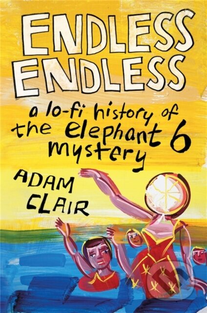 Kniha: Endless Endless (Adam Clair). Da Capo, 2022 Kniha: Endless Endless (Adam Clair). Da Capo, 2022