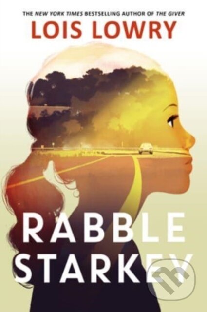 Kniha: Rabble Starkey (Lois Lowry). Clarion Books, 2023 Kniha: Rabble Starkey (Lois Lowry). Clarion Books, 2023