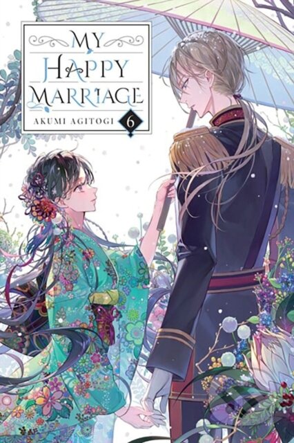 Kniha: My Happy Marriage, Vol. 6 (light novel) (Akumi Agitogi, David Musto a Tsukiho Tsukioka). Yen Press, 2024 Kniha: My Happy Marriage, Vol. 6 (light novel) (Akumi Agitogi, David Musto a Tsukiho Tsukioka). Yen Press, 2024