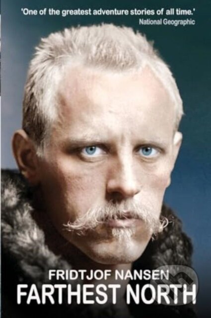 Kniha: Farthest North (Fridtjof Nansen). , 2024 Kniha: Farthest North (Fridtjof Nansen). , 2024