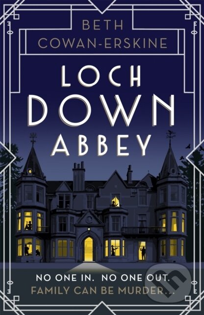 Kniha: Loch Down Abbey (Beth Cowan-Erskine). Hodder Paperback, 2021 Kniha: Loch Down Abbey (Beth Cowan-Erskine). Hodder Paperback, 2021