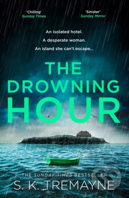 Kniha: The Drowning Hour (S. K. Tremayne). HarperCollins, 2023 Kniha: The Drowning Hour (S. K. Tremayne). HarperCollins, 2023