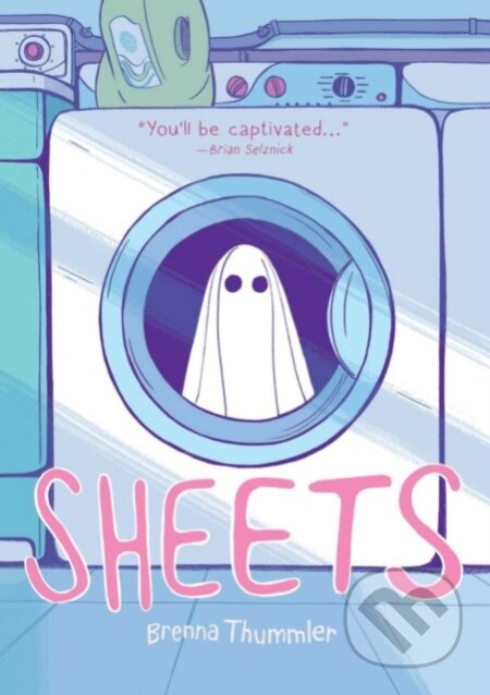 Kniha: Sheets (Brenna Thummler). , 2023 Kniha: Sheets (Brenna Thummler). , 2023