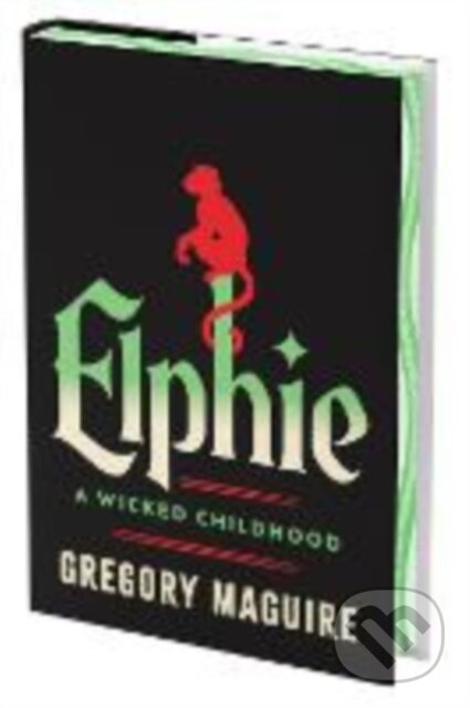 Kniha: Elphie (Deluxe Limited Edition) (Gregory Maguire). William Morrow, 2025 Kniha: Elphie (Deluxe Limited Edition) (Gregory Maguire). William Morrow, 2025